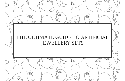 The Ultimate Guide to Artificial Jewellery Sets