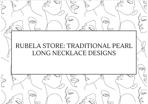 Traditional Pearl Long Necklace Designs