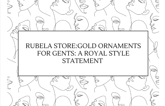 Gold Ornaments for Gents