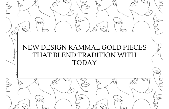 New Design Kammal Gold